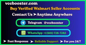 Buy Verified Walmart Seller Accounts
